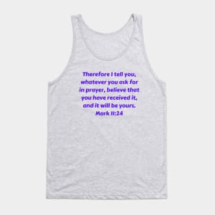 Bible Verse Mark 11:24 Tank Top